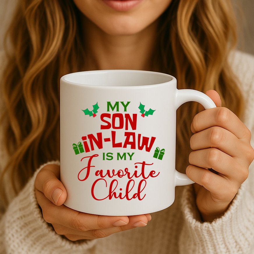 My Son In Law Is My Favorite Child Christmas Mug