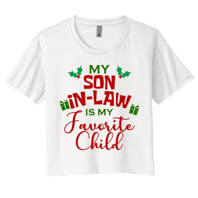 My Son In Law Is My Favorite Child Christmas Crop Top