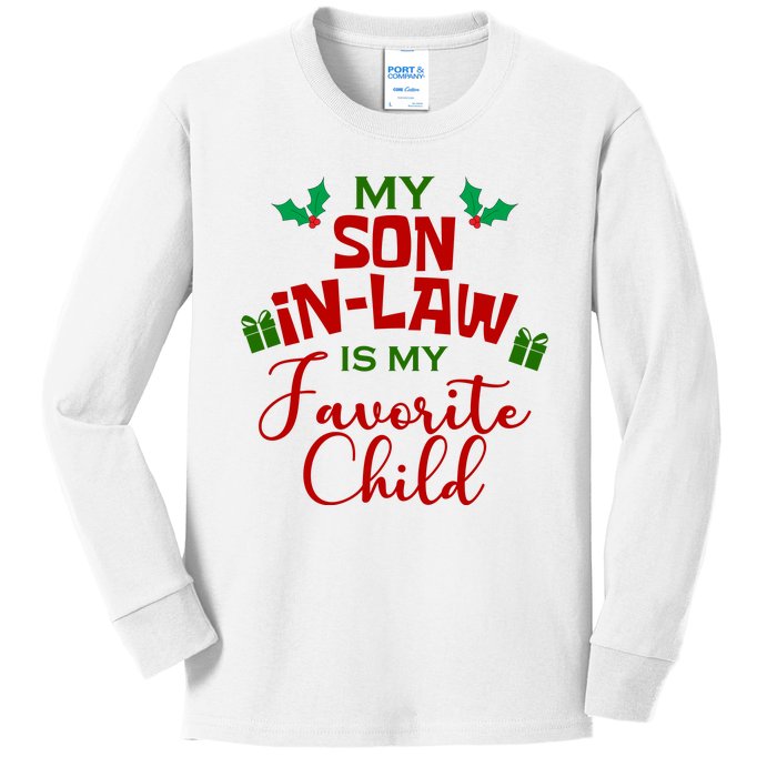 My Son In Law Is My Favorite Child Christmas Kids Long Sleeve Shirt