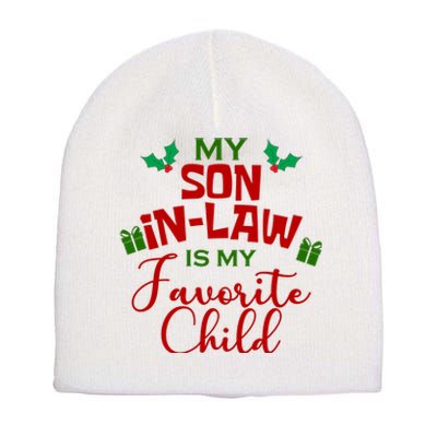 My Son In Law Is My Favorite Child Christmas Short Acrylic Beanie