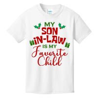 My Son In Law Is My Favorite Child Christmas Kids T-Shirt