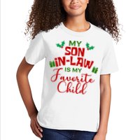 My Son In Law Is My Favorite Child Christmas Kids T-Shirt