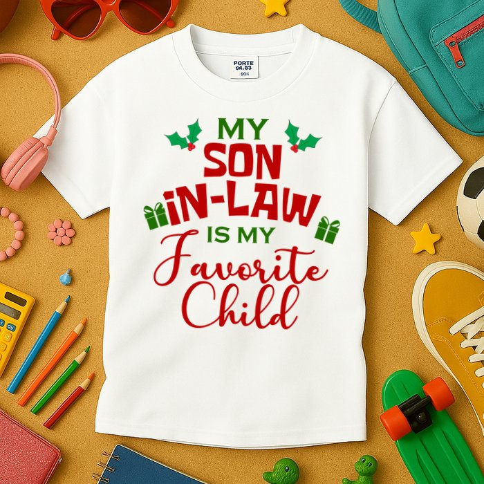 My Son In Law Is My Favorite Child Christmas Kids T-Shirt