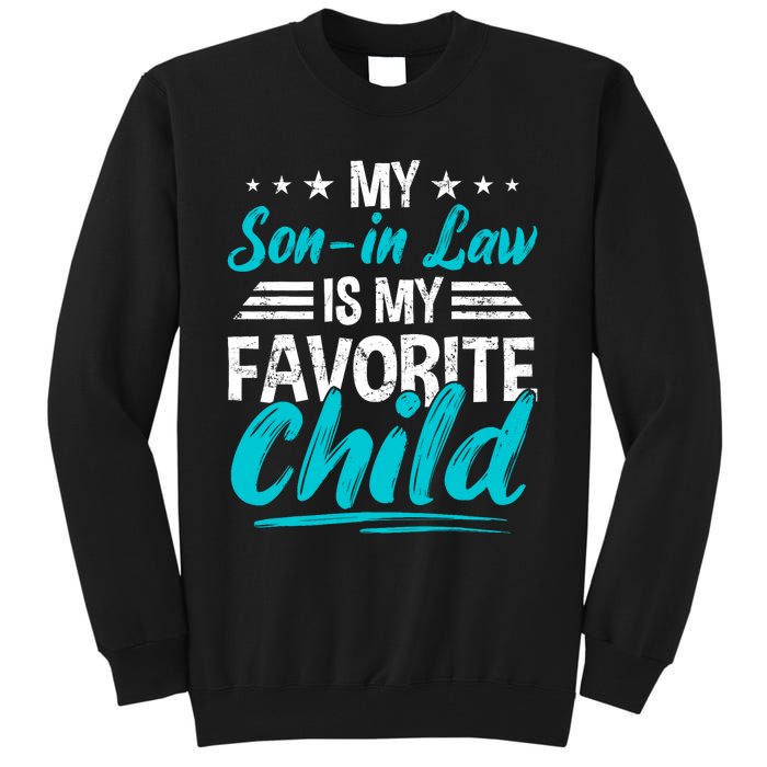 My Son In Law Is My Favorite Child Funny Family Vintage Tall Sweatshirt