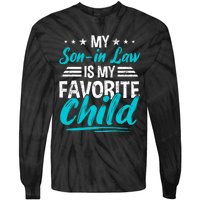 My Son In Law Is My Favorite Child Funny Family Vintage Tie-Dye Long Sleeve Shirt