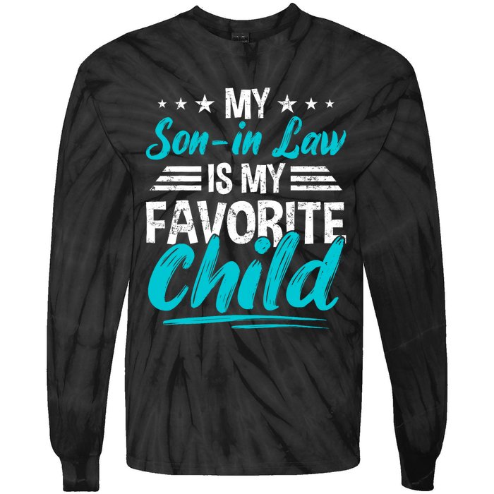 My Son In Law Is My Favorite Child Funny Family Vintage Tie-Dye Long Sleeve Shirt