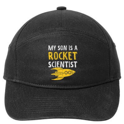 My Son Is A Rocket Scientist Rocket Aerospace Expert 7-Panel Snapback Hat