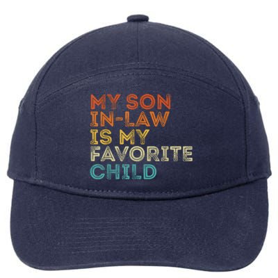 My Son In Law Is My Favorite Child Funny Retro Vintage 7-Panel Snapback Hat