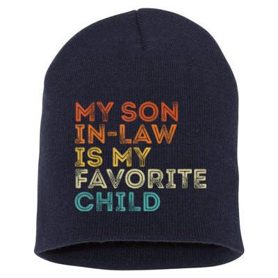 My Son In Law Is My Favorite Child Funny Retro Vintage Short Acrylic Beanie