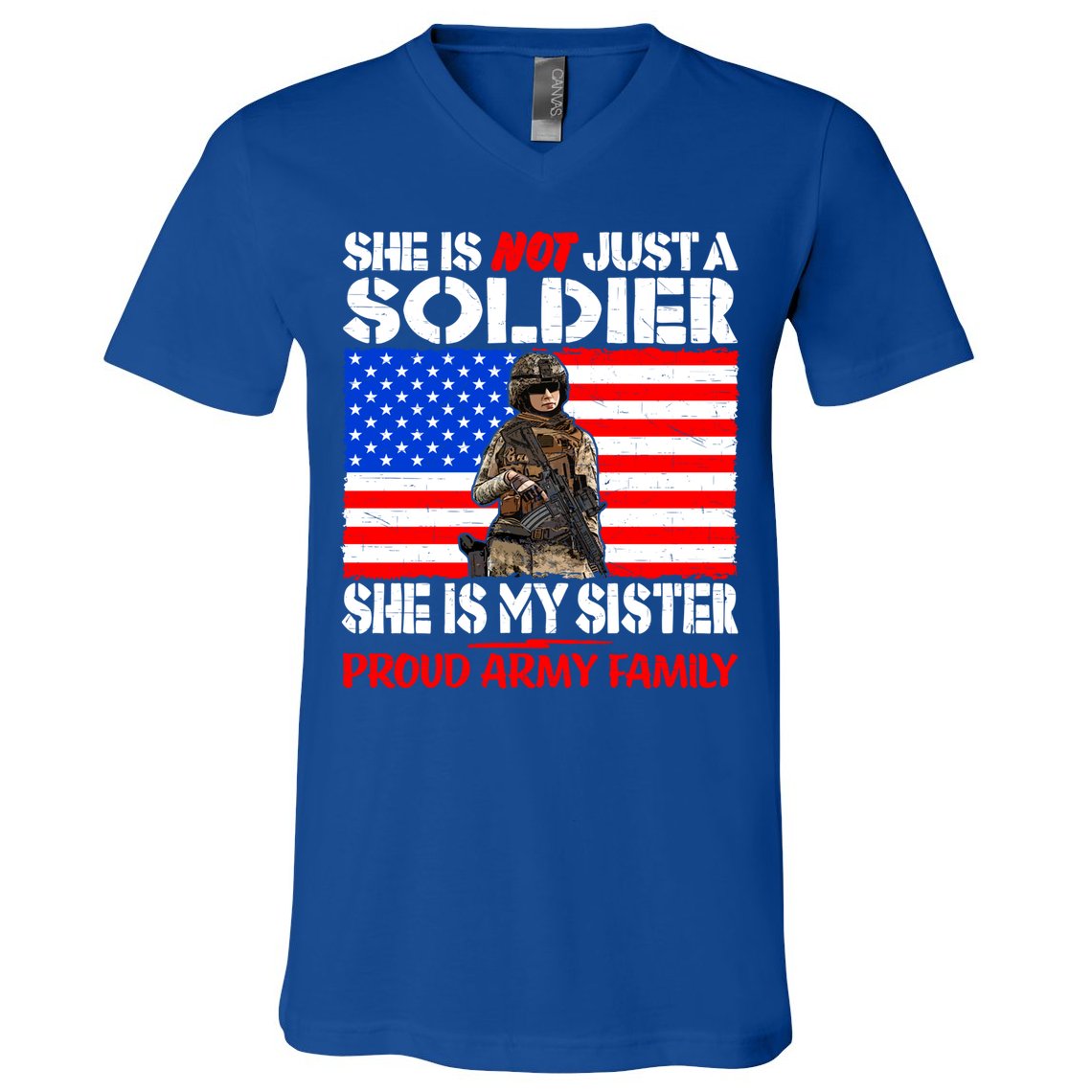 My Sister Is A Soldier Proud Army Family Funny Gift Military Sibling Cute Gift V-Neck T-Shirt