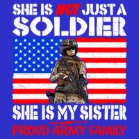 My Sister Is A Soldier Proud Army Family Funny Gift Military Sibling Cute Gift V-Neck T-Shirt