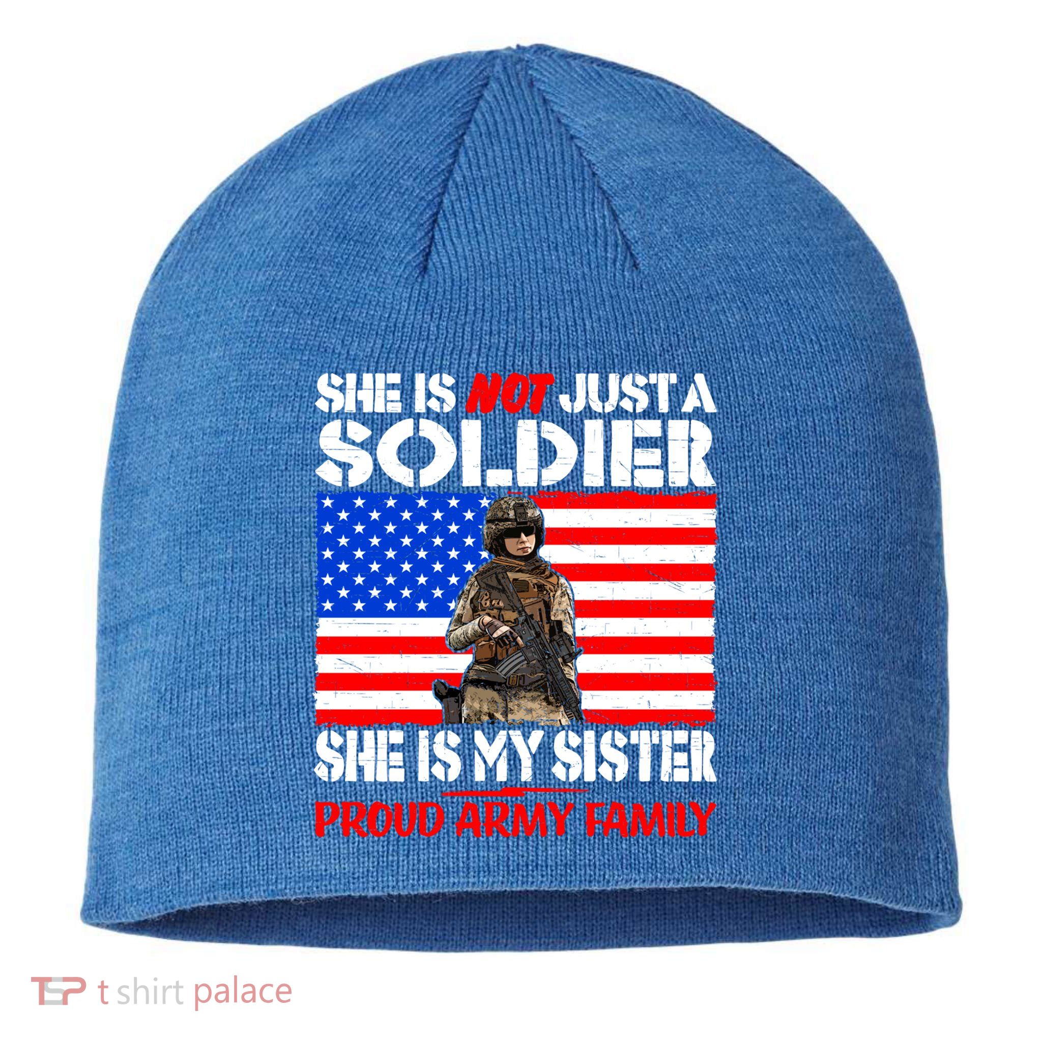 My Sister Is A Soldier Proud Army Family Funny Gift Military Sibling Cute Gift Sustainable Beanie