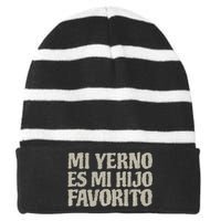 My Soninlaw Is Favorite Child Mi Yerno Es Mi Hijo Favorito Striped Beanie with Solid Band