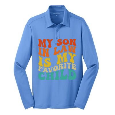 My Son In Law Is My Favorite Child Funny Family Humor Retro Silk Touch Performance Long Sleeve Polo