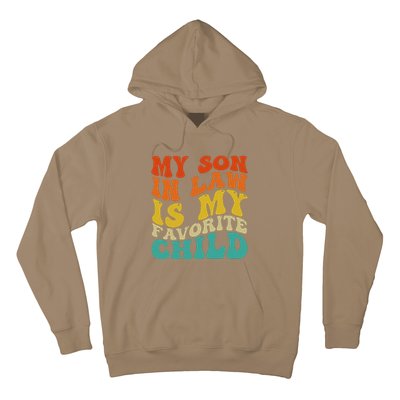 My Son In Law Is My Favorite Child Funny Family Humor Retro Hoodie