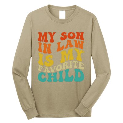 My Son In Law Is My Favorite Child Funny Family Humor Retro Long Sleeve Shirt