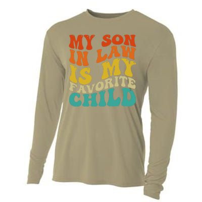 My Son In Law Is My Favorite Child Funny Family Humor Retro Cooling Performance Long Sleeve Crew