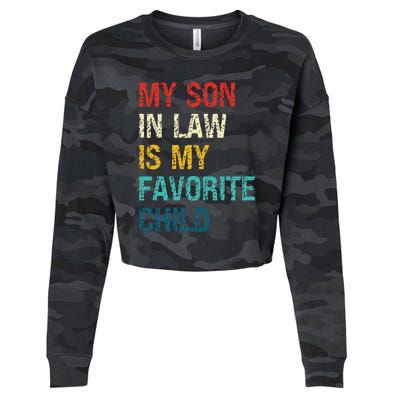 My Son In Law Is My Favorite Child Funny Family Cropped Pullover Crew