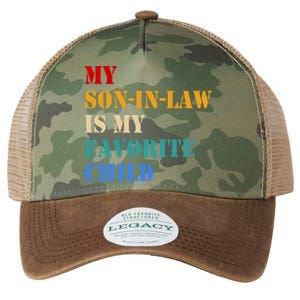 My Soninlaw Is My Favorite Child Funny Family Humor Legacy Tie Dye Trucker Hat