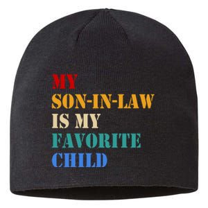 My Soninlaw Is My Favorite Child Funny Family Humor Sustainable Beanie