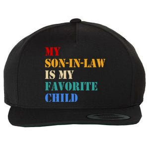 My Soninlaw Is My Favorite Child Funny Family Humor Wool Snapback Cap