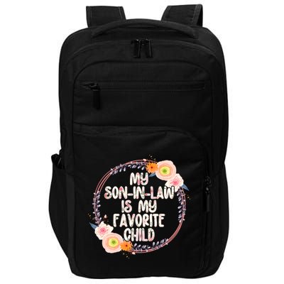 My Son In Law Is My Favorite Child Floral Flower Wreath Impact Tech Backpack