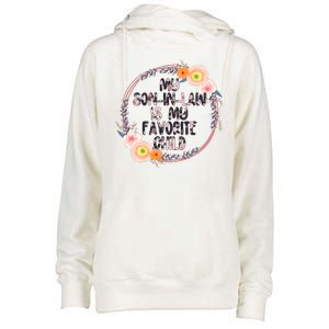 My Son In Law Is My Favorite Child Floral Flower Wreath Womens Funnel Neck Pullover Hood