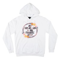 My Son In Law Is My Favorite Child Floral Flower Wreath Hoodie