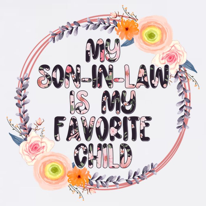 My Son In Law Is My Favorite Child Floral Flower Wreath Hoodie