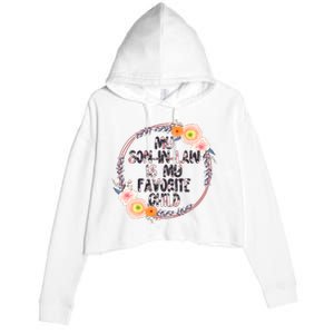 My Son In Law Is My Favorite Child Floral Flower Wreath Crop Fleece Hoodie