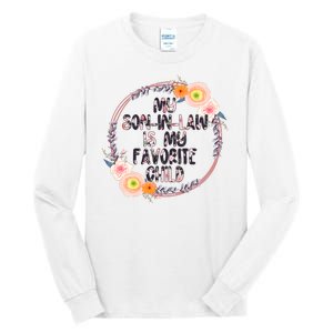 My Son In Law Is My Favorite Child Floral Flower Wreath Tall Long Sleeve T-Shirt