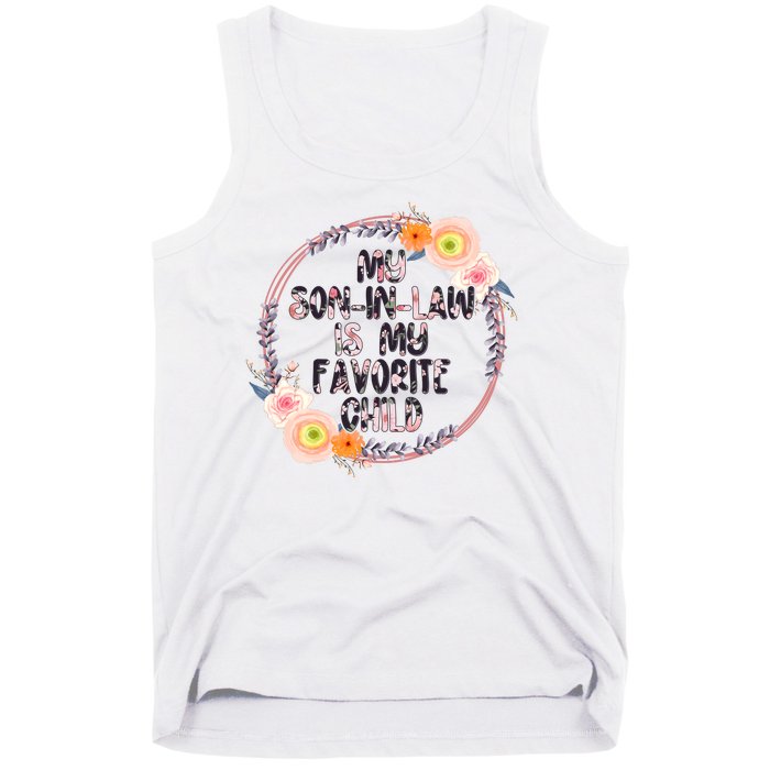 My Son In Law Is My Favorite Child Floral Flower Wreath Tank Top