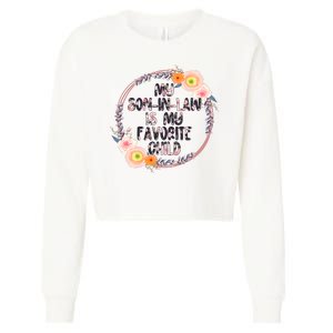 My Son In Law Is My Favorite Child Floral Flower Wreath Cropped Pullover Crew