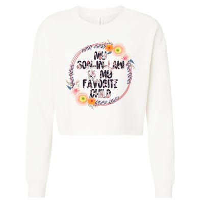 My Son In Law Is My Favorite Child Floral Flower Wreath Cropped Pullover Crew