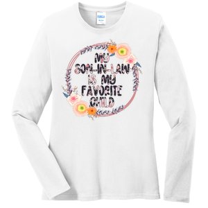 My Son In Law Is My Favorite Child Floral Flower Wreath Ladies Long Sleeve Shirt