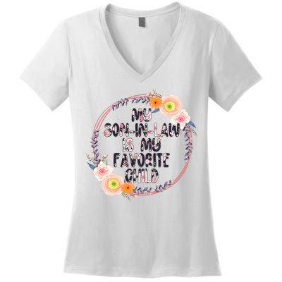 My Son In Law Is My Favorite Child Floral Flower Wreath Women's V-Neck T-Shirt