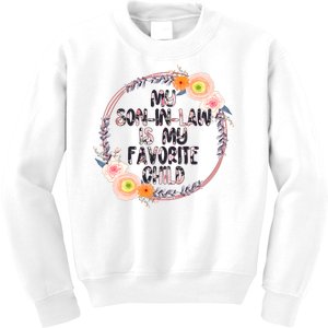 My Son In Law Is My Favorite Child Floral Flower Wreath Kids Sweatshirt