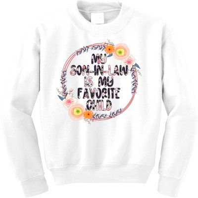 My Son In Law Is My Favorite Child Floral Flower Wreath Kids Sweatshirt