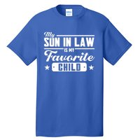 My Son In Law Is My Favorite Family Great Gift Tall T-Shirt