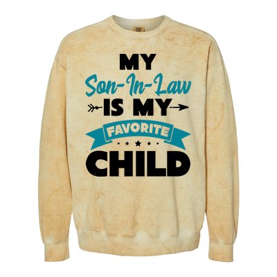 My Son In Law Is My Favorite Child Funny Gift Colorblast Crewneck Sweatshirt