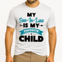 My Son In Law Is My Favorite Child Funny Gift Cooling Performance Crew T-Shirt