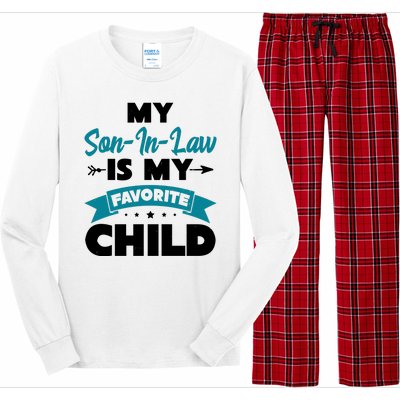 My Son In Law Is My Favorite Child Funny Gift Long Sleeve Pajama Set