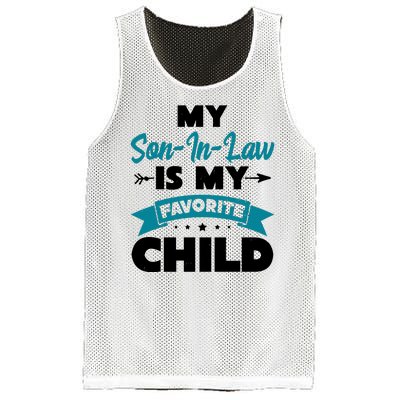 My Son In Law Is My Favorite Child Funny Gift Mesh Reversible Basketball Jersey Tank