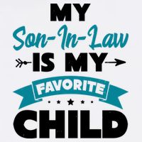 My Son In Law Is My Favorite Child Funny Gift Premium T-Shirt