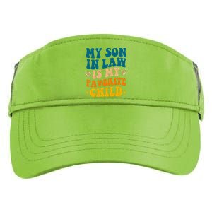 My Son In Law Is My Favorite Child Adult Drive Performance Visor