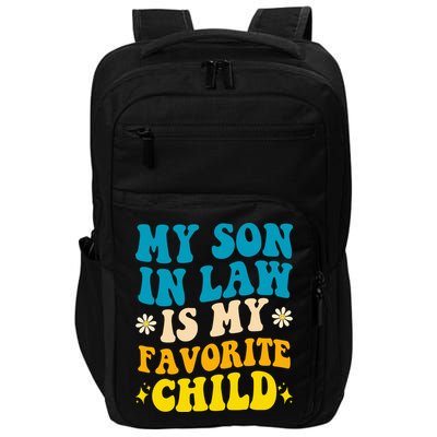 My Son In Law Is My Favorite Child Impact Tech Backpack