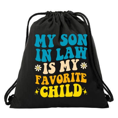My Son In Law Is My Favorite Child Drawstring Bag
