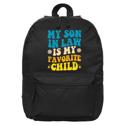My Son In Law Is My Favorite Child 16 in Basic Backpack