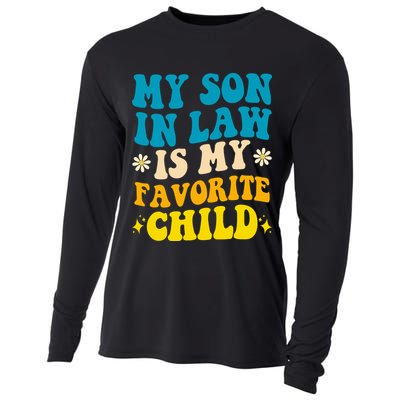 My Son In Law Is My Favorite Child Cooling Performance Long Sleeve Crew