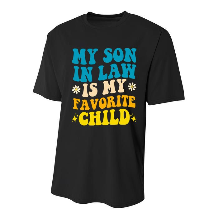 My Son In Law Is My Favorite Child Youth Performance Sprint T-Shirt
